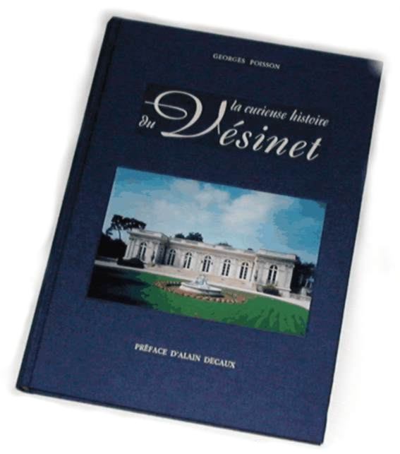 Curieuse histoire du V&eacute;sinet (3e ed.)